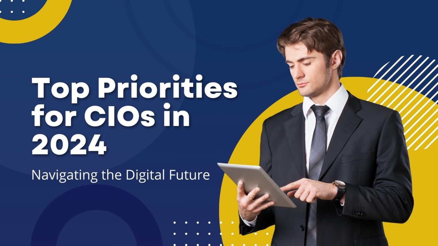2024 CIO Priorities Leading the Digital Shift