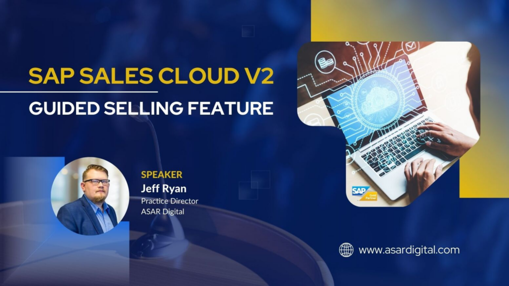Guided Selling Feature in SAP Sales Cloud V2