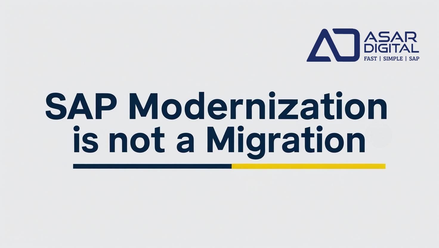 SAP Modernization Is Not a Migration — It’s a Mindset Shift 